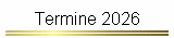 Termine 2026