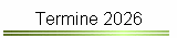 Termine 2026