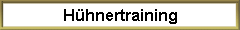 H�hnertraining